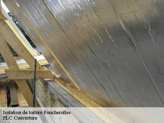 Isolation de toiture  foucherolles-45320 FLC Couverture